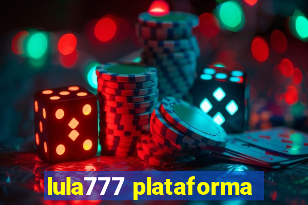 lula777 plataforma